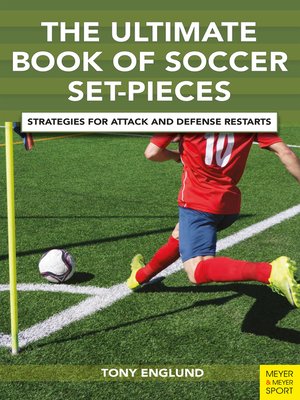 cover image of The Ultimate Book of Soccer Set Pieces